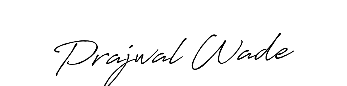 Prajwal Wade stylish signature style. Best Handwritten Sign (Antro_Vectra_Bolder) for my name. Handwritten Signature Collection Ideas for my name Prajwal Wade. Prajwal Wade signature style 7 images and pictures png