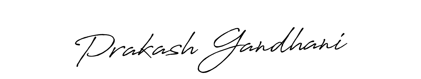 You should practise on your own different ways (Antro_Vectra_Bolder) to write your name (Prakash Gandhani) in signature. don't let someone else do it for you. Prakash Gandhani signature style 7 images and pictures png