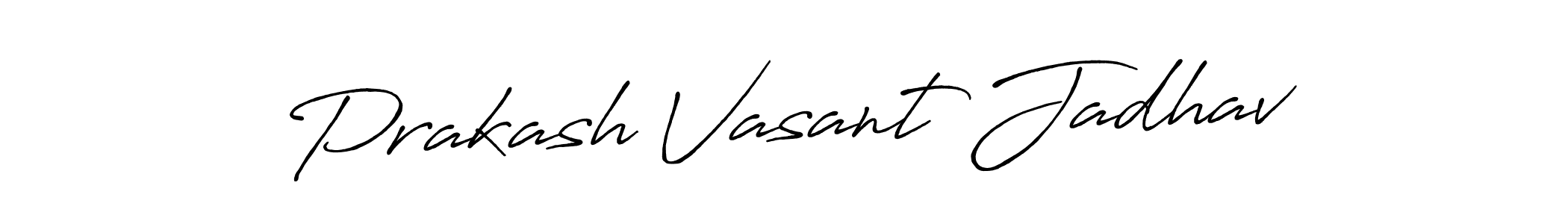 Make a short Prakash Vasant Jadhav signature style. Manage your documents anywhere anytime using Antro_Vectra_Bolder. Create and add eSignatures, submit forms, share and send files easily. Prakash Vasant Jadhav signature style 7 images and pictures png