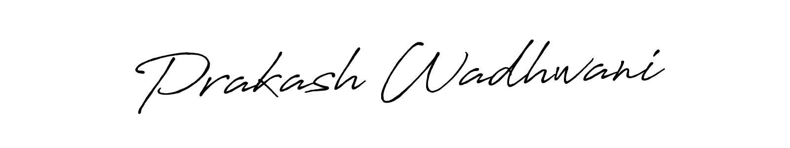 It looks lik you need a new signature style for name Prakash Wadhwani. Design unique handwritten (Antro_Vectra_Bolder) signature with our free signature maker in just a few clicks. Prakash Wadhwani signature style 7 images and pictures png