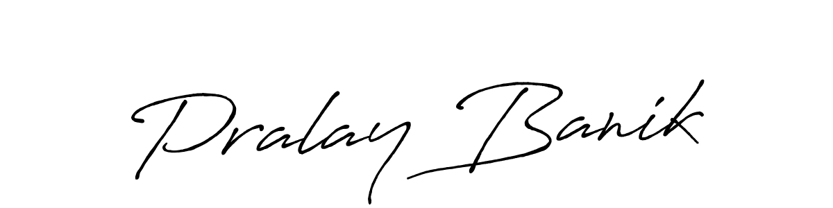 How to make Pralay Banik signature? Antro_Vectra_Bolder is a professional autograph style. Create handwritten signature for Pralay Banik name. Pralay Banik signature style 7 images and pictures png