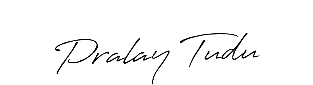 Use a signature maker to create a handwritten signature online. With this signature software, you can design (Antro_Vectra_Bolder) your own signature for name Pralay Tudu. Pralay Tudu signature style 7 images and pictures png