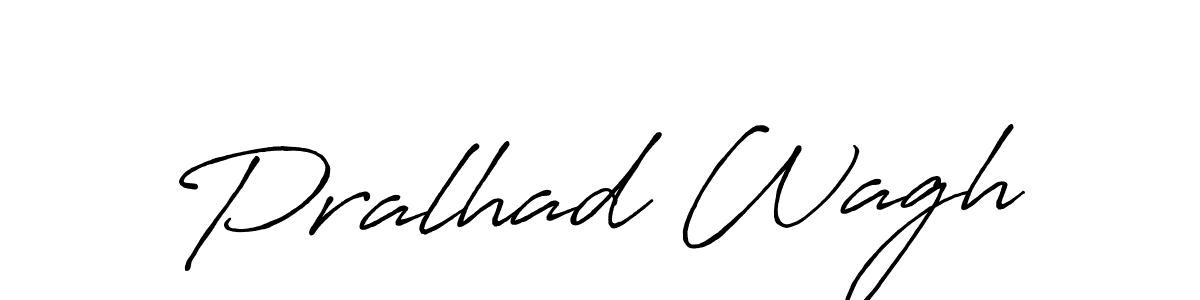 if you are searching for the best signature style for your name Pralhad Wagh. so please give up your signature search. here we have designed multiple signature styles  using Antro_Vectra_Bolder. Pralhad Wagh signature style 7 images and pictures png