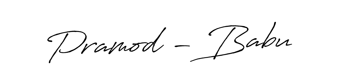 How to make Pramod - Babu signature? Antro_Vectra_Bolder is a professional autograph style. Create handwritten signature for Pramod - Babu name. Pramod - Babu signature style 7 images and pictures png