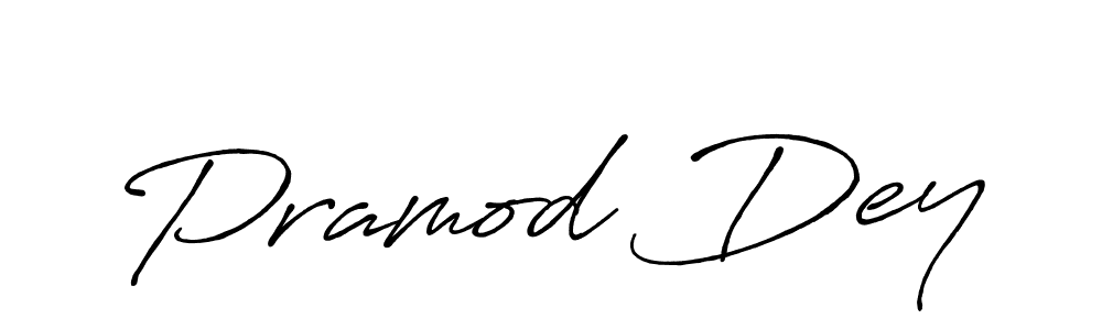 Also we have Pramod Dey name is the best signature style. Create professional handwritten signature collection using Antro_Vectra_Bolder autograph style. Pramod Dey signature style 7 images and pictures png