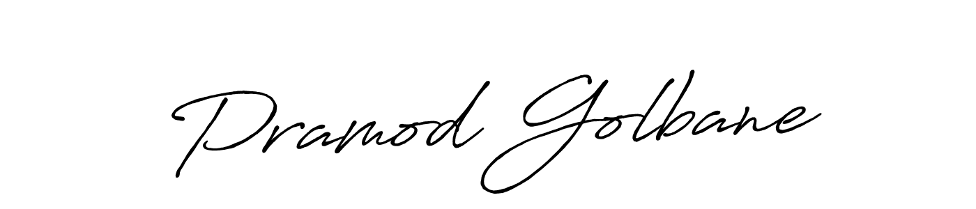 Create a beautiful signature design for name Pramod Golbane. With this signature (Antro_Vectra_Bolder) fonts, you can make a handwritten signature for free. Pramod Golbane signature style 7 images and pictures png