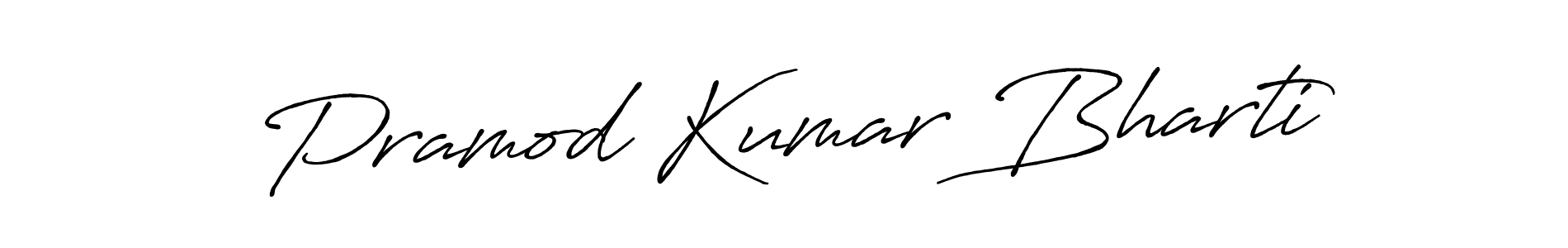 The best way (Antro_Vectra_Bolder) to make a short signature is to pick only two or three words in your name. The name Pramod Kumar Bharti include a total of six letters. For converting this name. Pramod Kumar Bharti signature style 7 images and pictures png