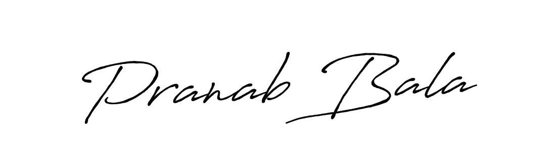 How to make Pranab Bala signature? Antro_Vectra_Bolder is a professional autograph style. Create handwritten signature for Pranab Bala name. Pranab Bala signature style 7 images and pictures png