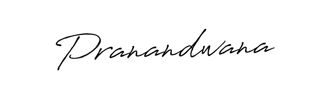 How to make Pranandwana signature? Antro_Vectra_Bolder is a professional autograph style. Create handwritten signature for Pranandwana name. Pranandwana signature style 7 images and pictures png