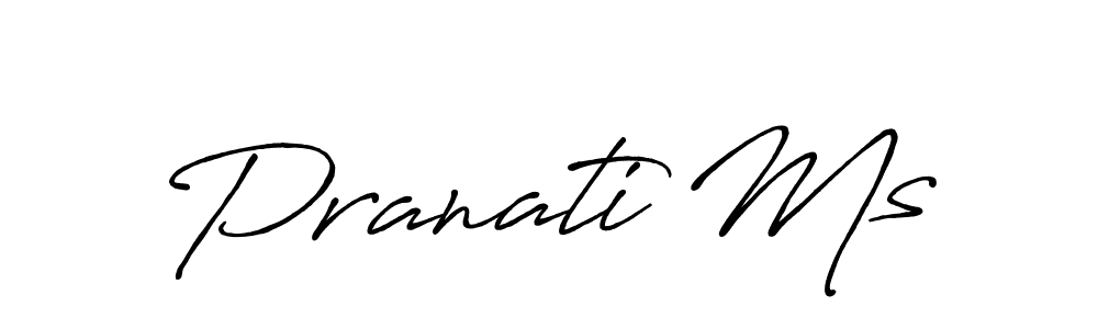 Make a beautiful signature design for name Pranati Ms. Use this online signature maker to create a handwritten signature for free. Pranati Ms signature style 7 images and pictures png