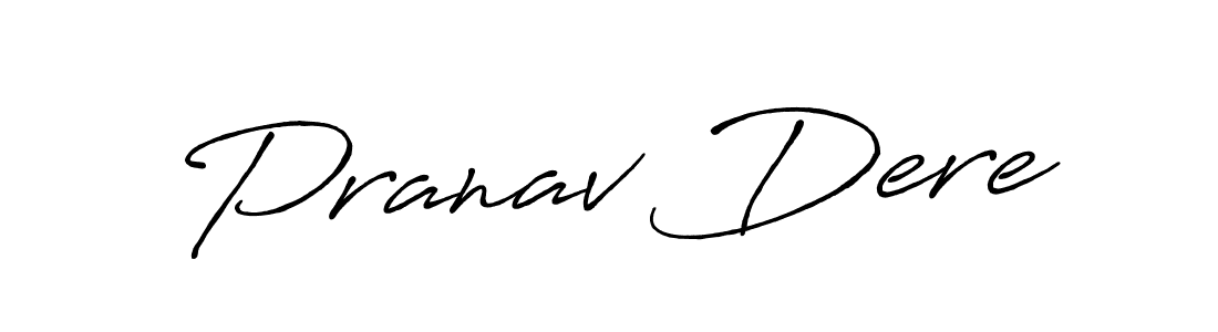 Antro_Vectra_Bolder is a professional signature style that is perfect for those who want to add a touch of class to their signature. It is also a great choice for those who want to make their signature more unique. Get Pranav Dere name to fancy signature for free. Pranav Dere signature style 7 images and pictures png