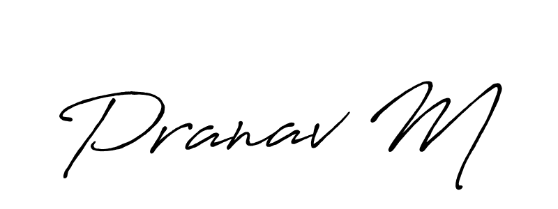 How to make Pranav M name signature. Use Antro_Vectra_Bolder style for creating short signs online. This is the latest handwritten sign. Pranav M signature style 7 images and pictures png