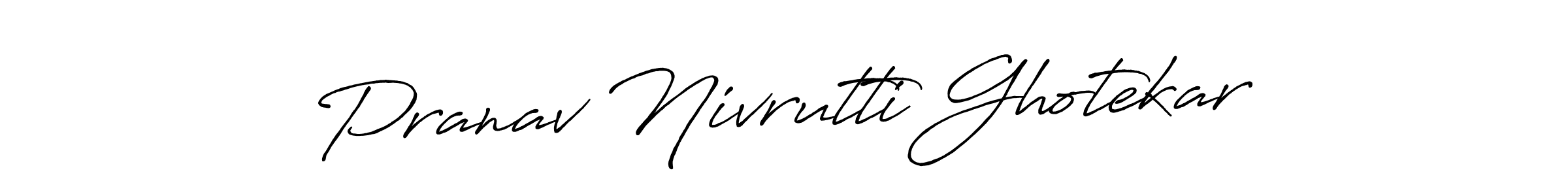 Also You can easily find your signature by using the search form. We will create Pranav Nivrutti Ghotekar name handwritten signature images for you free of cost using Antro_Vectra_Bolder sign style. Pranav Nivrutti Ghotekar signature style 7 images and pictures png