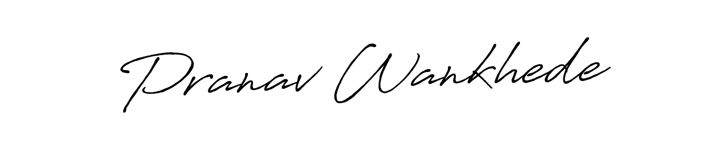 Pranav Wankhede stylish signature style. Best Handwritten Sign (Antro_Vectra_Bolder) for my name. Handwritten Signature Collection Ideas for my name Pranav Wankhede. Pranav Wankhede signature style 7 images and pictures png