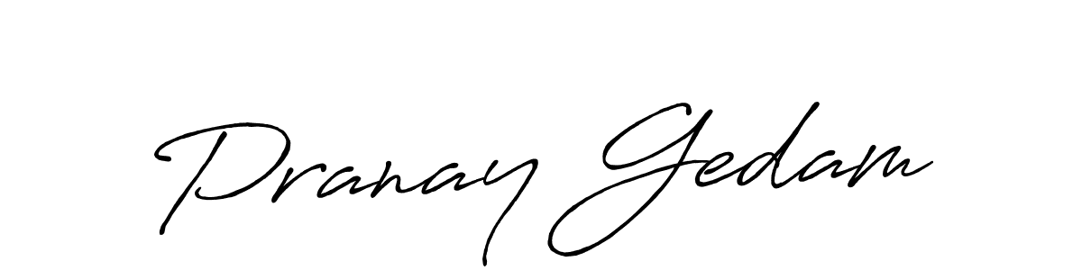 Once you've used our free online signature maker to create your best signature Antro_Vectra_Bolder style, it's time to enjoy all of the benefits that Pranay Gedam name signing documents. Pranay Gedam signature style 7 images and pictures png