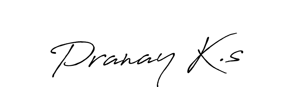 Create a beautiful signature design for name Pranay K.s. With this signature (Antro_Vectra_Bolder) fonts, you can make a handwritten signature for free. Pranay K.s signature style 7 images and pictures png