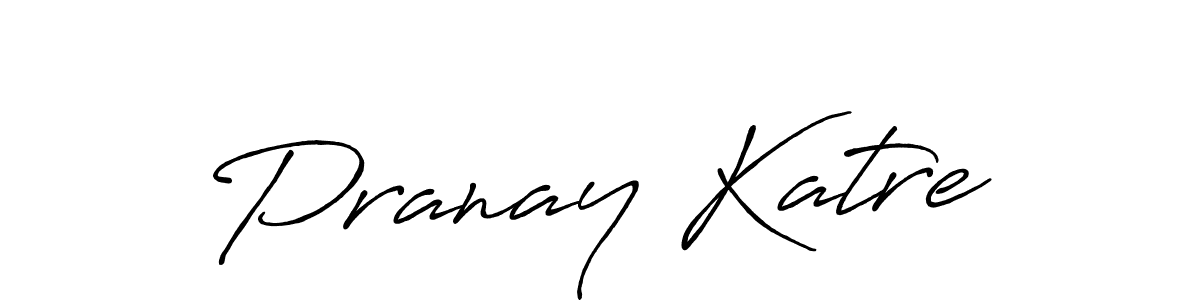 Pranay Katre stylish signature style. Best Handwritten Sign (Antro_Vectra_Bolder) for my name. Handwritten Signature Collection Ideas for my name Pranay Katre. Pranay Katre signature style 7 images and pictures png