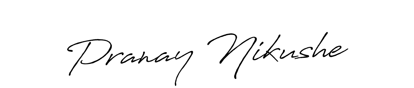 if you are searching for the best signature style for your name Pranay Nikushe. so please give up your signature search. here we have designed multiple signature styles  using Antro_Vectra_Bolder. Pranay Nikushe signature style 7 images and pictures png