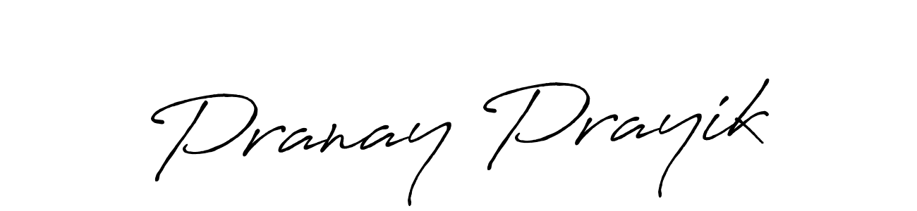 How to make Pranay Prayik name signature. Use Antro_Vectra_Bolder style for creating short signs online. This is the latest handwritten sign. Pranay Prayik signature style 7 images and pictures png