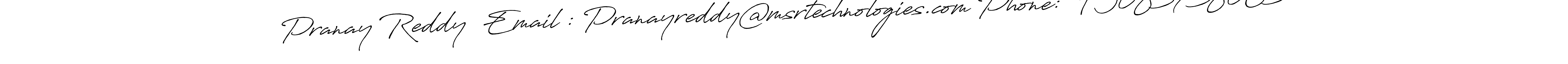 How to make Pranay Reddy  Email : Pranayreddy@msrtechnologies.com Phone:  1 9083738063 signature? Antro_Vectra_Bolder is a professional autograph style. Create handwritten signature for Pranay Reddy  Email : Pranayreddy@msrtechnologies.com Phone:  1 9083738063 name. Pranay Reddy  Email : Pranayreddy@msrtechnologies.com Phone:  1 9083738063 signature style 7 images and pictures png