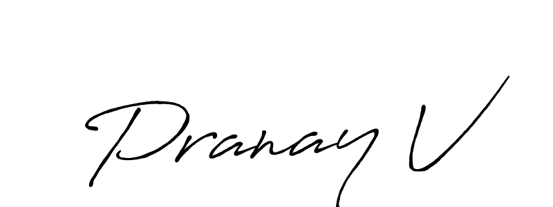 How to make Pranay V signature? Antro_Vectra_Bolder is a professional autograph style. Create handwritten signature for Pranay V name. Pranay V signature style 7 images and pictures png