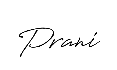 Make a beautiful signature design for name Prani. With this signature (Antro_Vectra_Bolder) style, you can create a handwritten signature for free. Prani signature style 7 images and pictures png