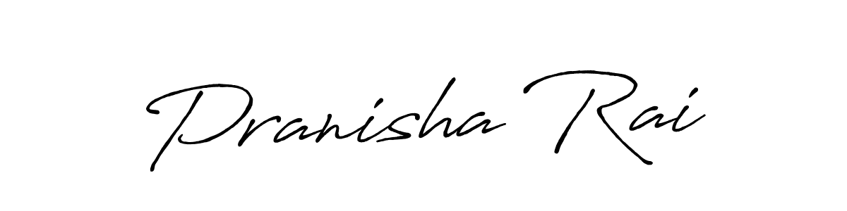 How to make Pranisha Rai signature? Antro_Vectra_Bolder is a professional autograph style. Create handwritten signature for Pranisha Rai name. Pranisha Rai signature style 7 images and pictures png