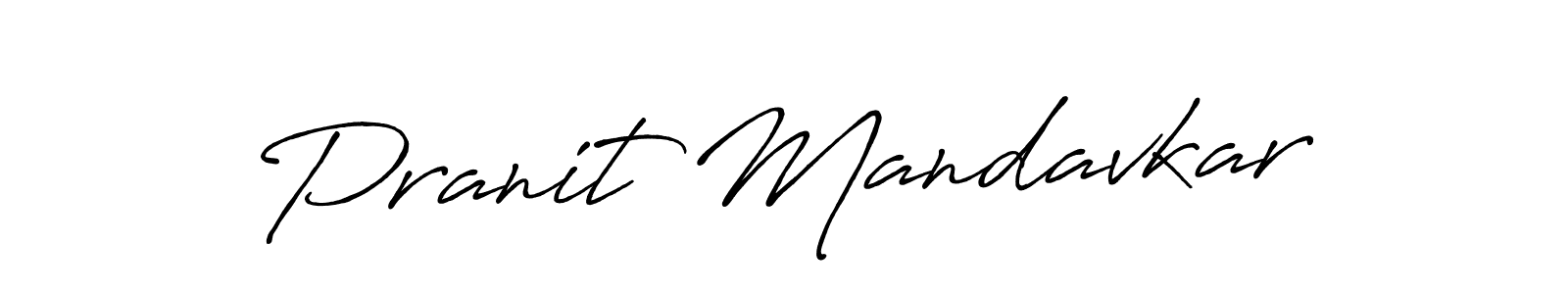 Once you've used our free online signature maker to create your best signature Antro_Vectra_Bolder style, it's time to enjoy all of the benefits that Pranit Mandavkar name signing documents. Pranit Mandavkar signature style 7 images and pictures png