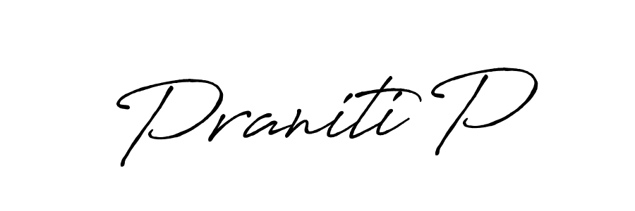 Use a signature maker to create a handwritten signature online. With this signature software, you can design (Antro_Vectra_Bolder) your own signature for name Praniti P. Praniti P signature style 7 images and pictures png