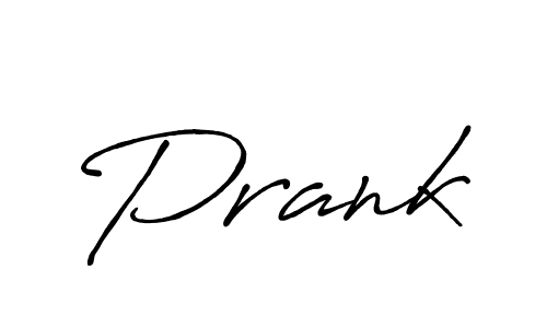 It looks lik you need a new signature style for name Prank. Design unique handwritten (Antro_Vectra_Bolder) signature with our free signature maker in just a few clicks. Prank signature style 7 images and pictures png