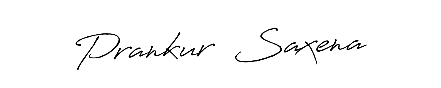 Also we have Prankur  Saxena name is the best signature style. Create professional handwritten signature collection using Antro_Vectra_Bolder autograph style. Prankur  Saxena signature style 7 images and pictures png