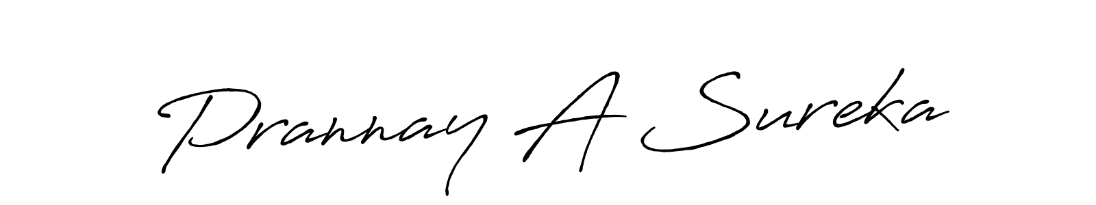 Once you've used our free online signature maker to create your best signature Antro_Vectra_Bolder style, it's time to enjoy all of the benefits that Prannay A Sureka name signing documents. Prannay A Sureka signature style 7 images and pictures png