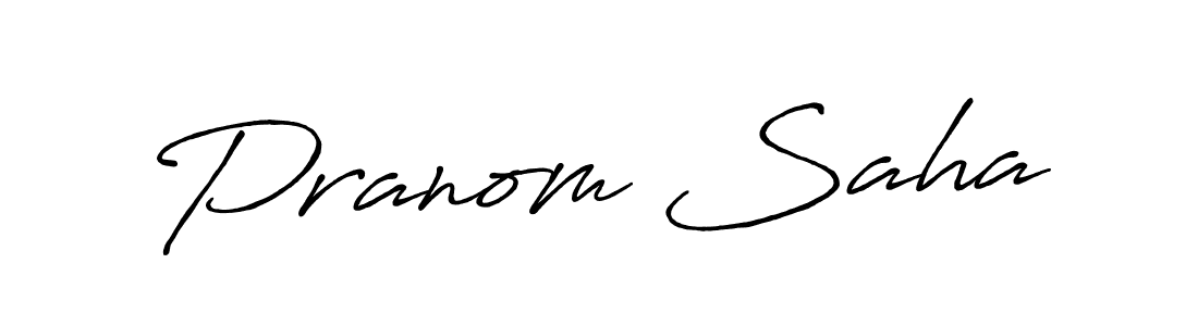 Pranom Saha stylish signature style. Best Handwritten Sign (Antro_Vectra_Bolder) for my name. Handwritten Signature Collection Ideas for my name Pranom Saha. Pranom Saha signature style 7 images and pictures png