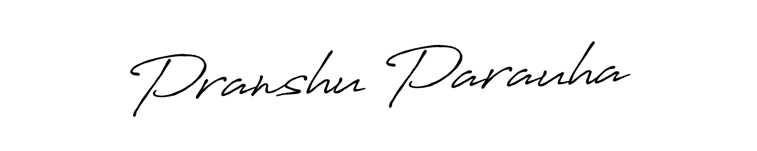 Create a beautiful signature design for name Pranshu Parauha. With this signature (Antro_Vectra_Bolder) fonts, you can make a handwritten signature for free. Pranshu Parauha signature style 7 images and pictures png