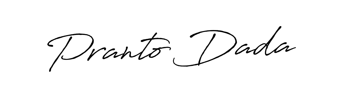 Create a beautiful signature design for name Pranto Dada. With this signature (Antro_Vectra_Bolder) fonts, you can make a handwritten signature for free. Pranto Dada signature style 7 images and pictures png