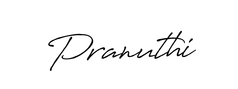 Make a beautiful signature design for name Pranuthi. With this signature (Antro_Vectra_Bolder) style, you can create a handwritten signature for free. Pranuthi signature style 7 images and pictures png