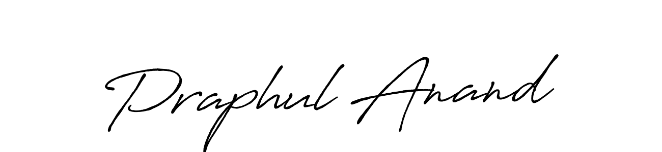 Design your own signature with our free online signature maker. With this signature software, you can create a handwritten (Antro_Vectra_Bolder) signature for name Praphul Anand. Praphul Anand signature style 7 images and pictures png