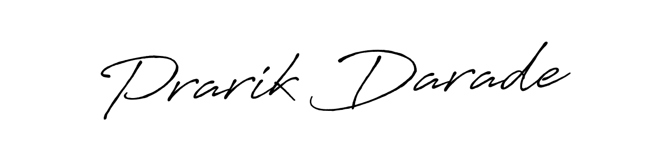 Once you've used our free online signature maker to create your best signature Antro_Vectra_Bolder style, it's time to enjoy all of the benefits that Prarik Darade name signing documents. Prarik Darade signature style 7 images and pictures png