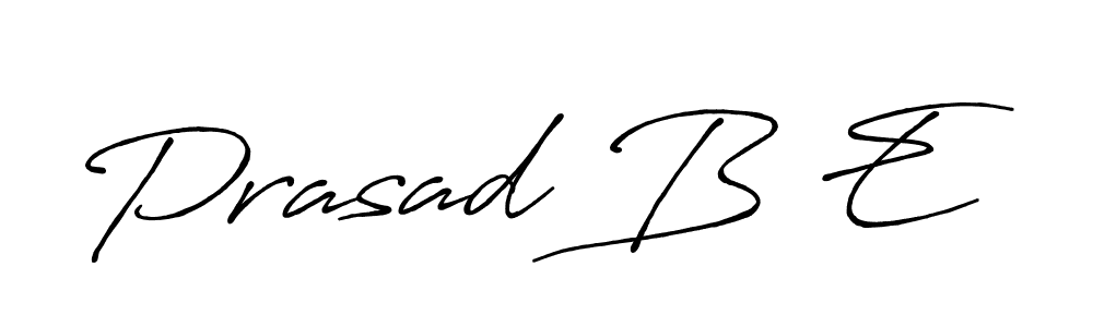 Create a beautiful signature design for name Prasad B E. With this signature (Antro_Vectra_Bolder) fonts, you can make a handwritten signature for free. Prasad B E signature style 7 images and pictures png