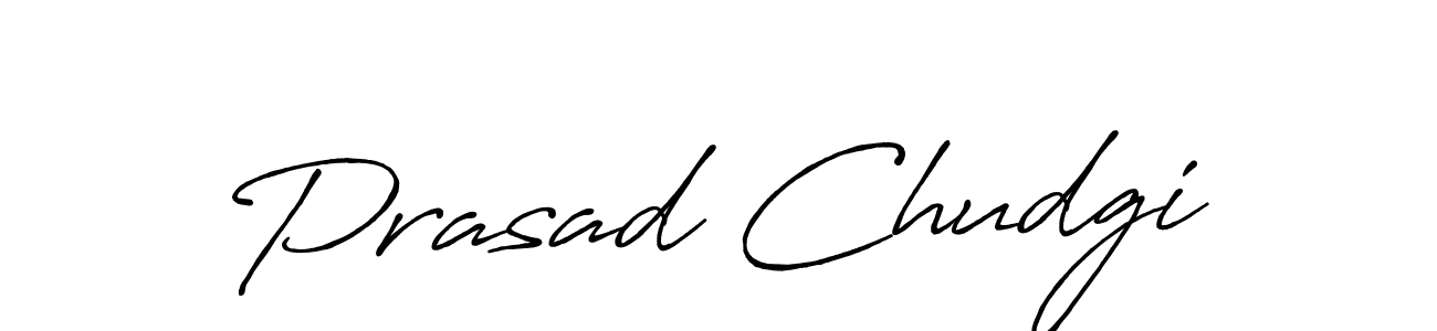 You should practise on your own different ways (Antro_Vectra_Bolder) to write your name (Prasad Chudgi) in signature. don't let someone else do it for you. Prasad Chudgi signature style 7 images and pictures png