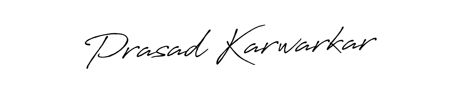 You should practise on your own different ways (Antro_Vectra_Bolder) to write your name (Prasad Karwarkar) in signature. don't let someone else do it for you. Prasad Karwarkar signature style 7 images and pictures png