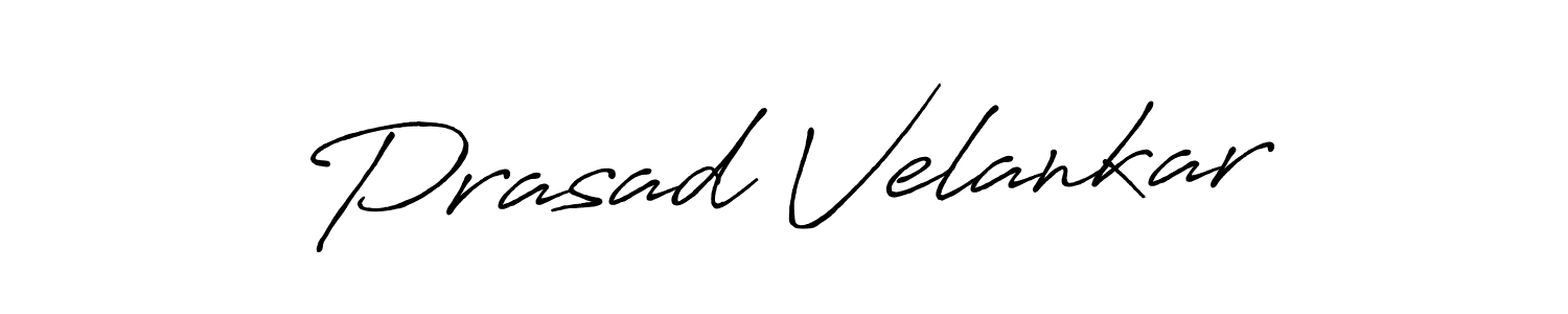 Create a beautiful signature design for name Prasad Velankar. With this signature (Antro_Vectra_Bolder) fonts, you can make a handwritten signature for free. Prasad Velankar signature style 7 images and pictures png