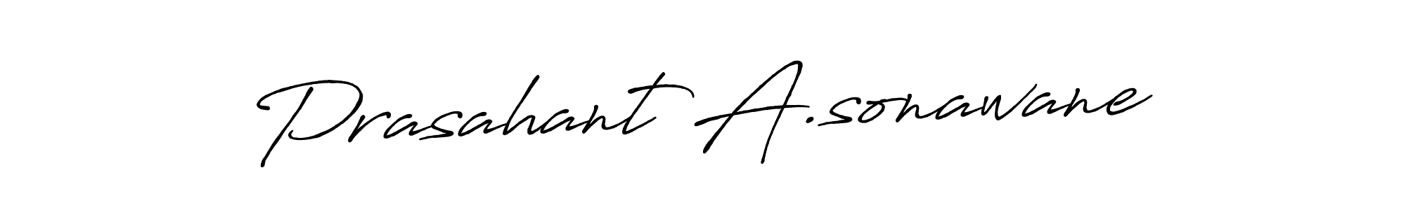 Create a beautiful signature design for name Prasahant A.sonawane. With this signature (Antro_Vectra_Bolder) fonts, you can make a handwritten signature for free. Prasahant A.sonawane signature style 7 images and pictures png