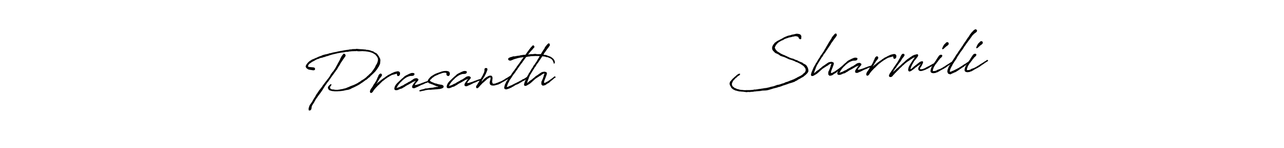 You should practise on your own different ways (Antro_Vectra_Bolder) to write your name (Prasanth          Sharmili) in signature. don't let someone else do it for you. Prasanth          Sharmili signature style 7 images and pictures png