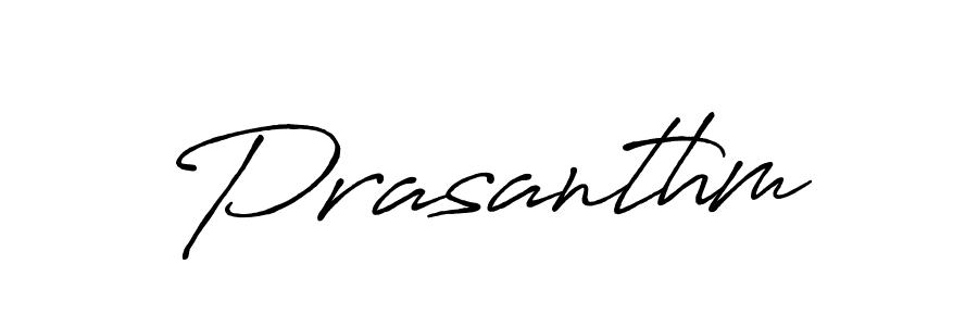 Design your own signature with our free online signature maker. With this signature software, you can create a handwritten (Antro_Vectra_Bolder) signature for name Prasanthm. Prasanthm signature style 7 images and pictures png