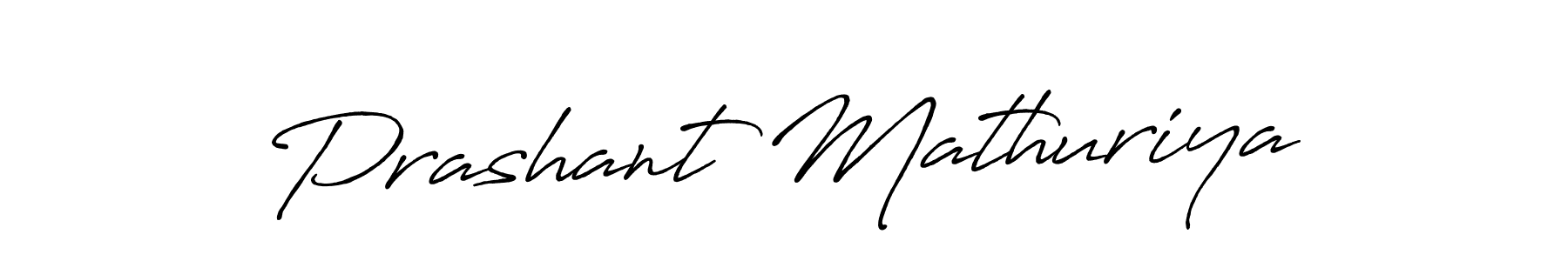Create a beautiful signature design for name Prashant Mathuriya. With this signature (Antro_Vectra_Bolder) fonts, you can make a handwritten signature for free. Prashant Mathuriya signature style 7 images and pictures png