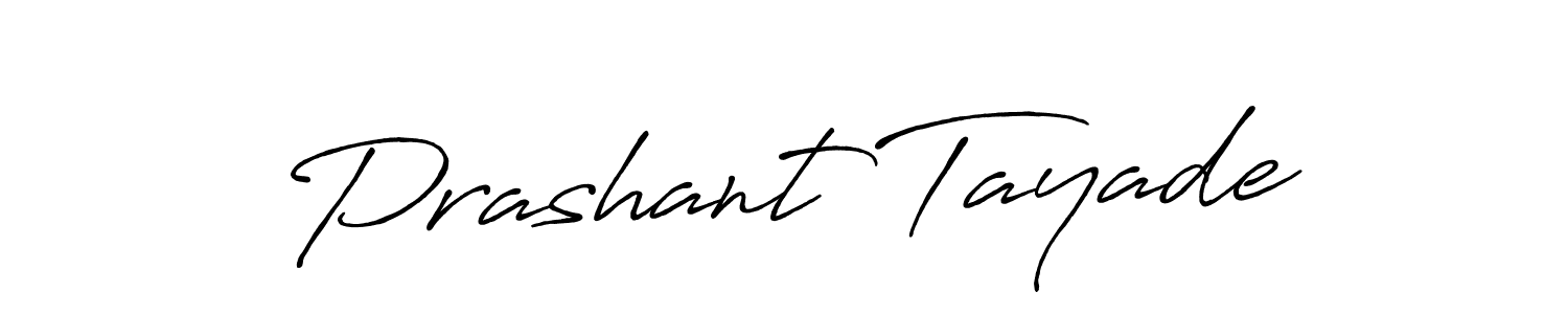 It looks lik you need a new signature style for name Prashant Tayade. Design unique handwritten (Antro_Vectra_Bolder) signature with our free signature maker in just a few clicks. Prashant Tayade signature style 7 images and pictures png