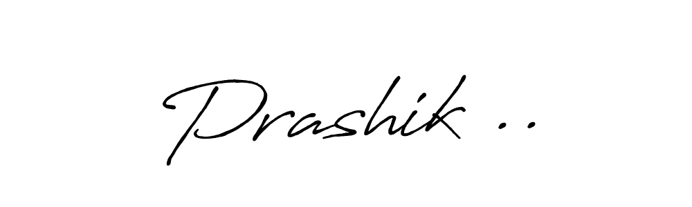 You should practise on your own different ways (Antro_Vectra_Bolder) to write your name (Prashik ..) in signature. don't let someone else do it for you. Prashik .. signature style 7 images and pictures png