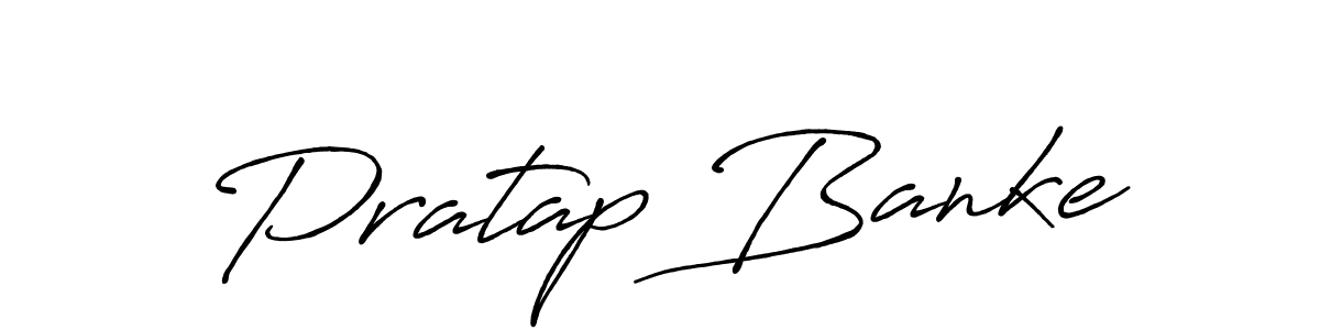 Use a signature maker to create a handwritten signature online. With this signature software, you can design (Antro_Vectra_Bolder) your own signature for name Pratap Banke. Pratap Banke signature style 7 images and pictures png