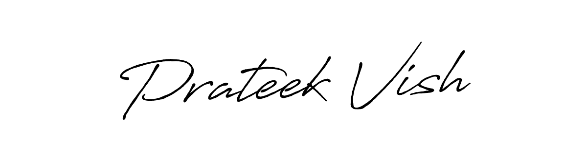 How to make Prateek Vish signature? Antro_Vectra_Bolder is a professional autograph style. Create handwritten signature for Prateek Vish name. Prateek Vish signature style 7 images and pictures png